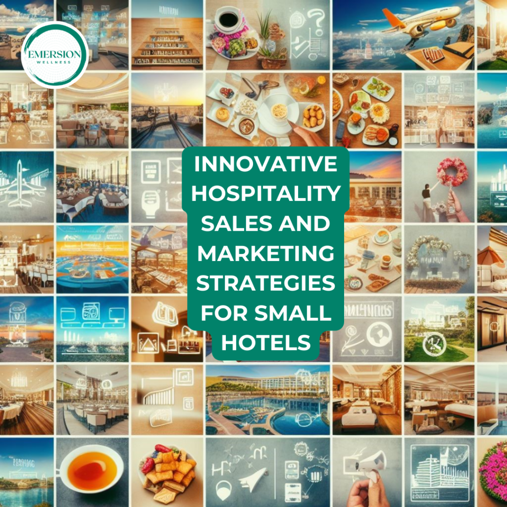 A number of innovative hospitality sales and marketing strategies for small hotels.