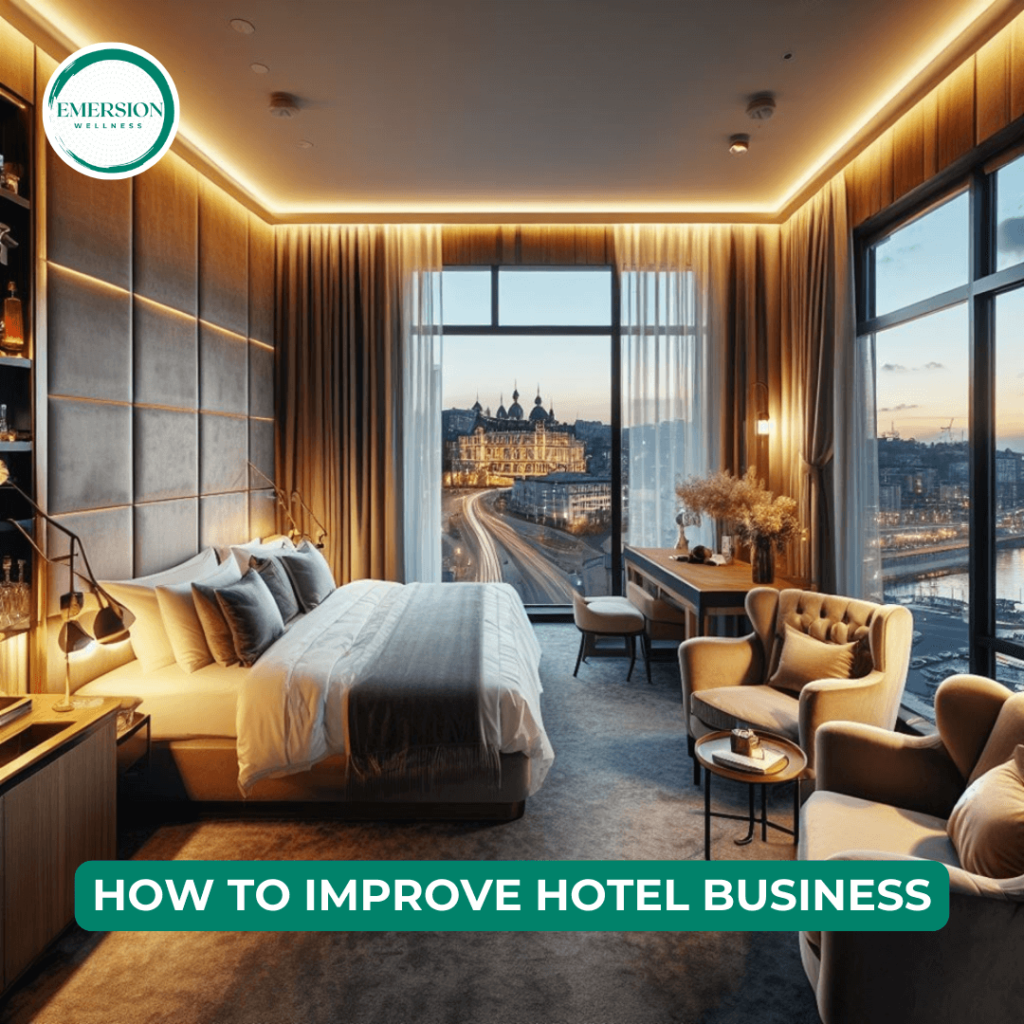 Improve Hotel Business