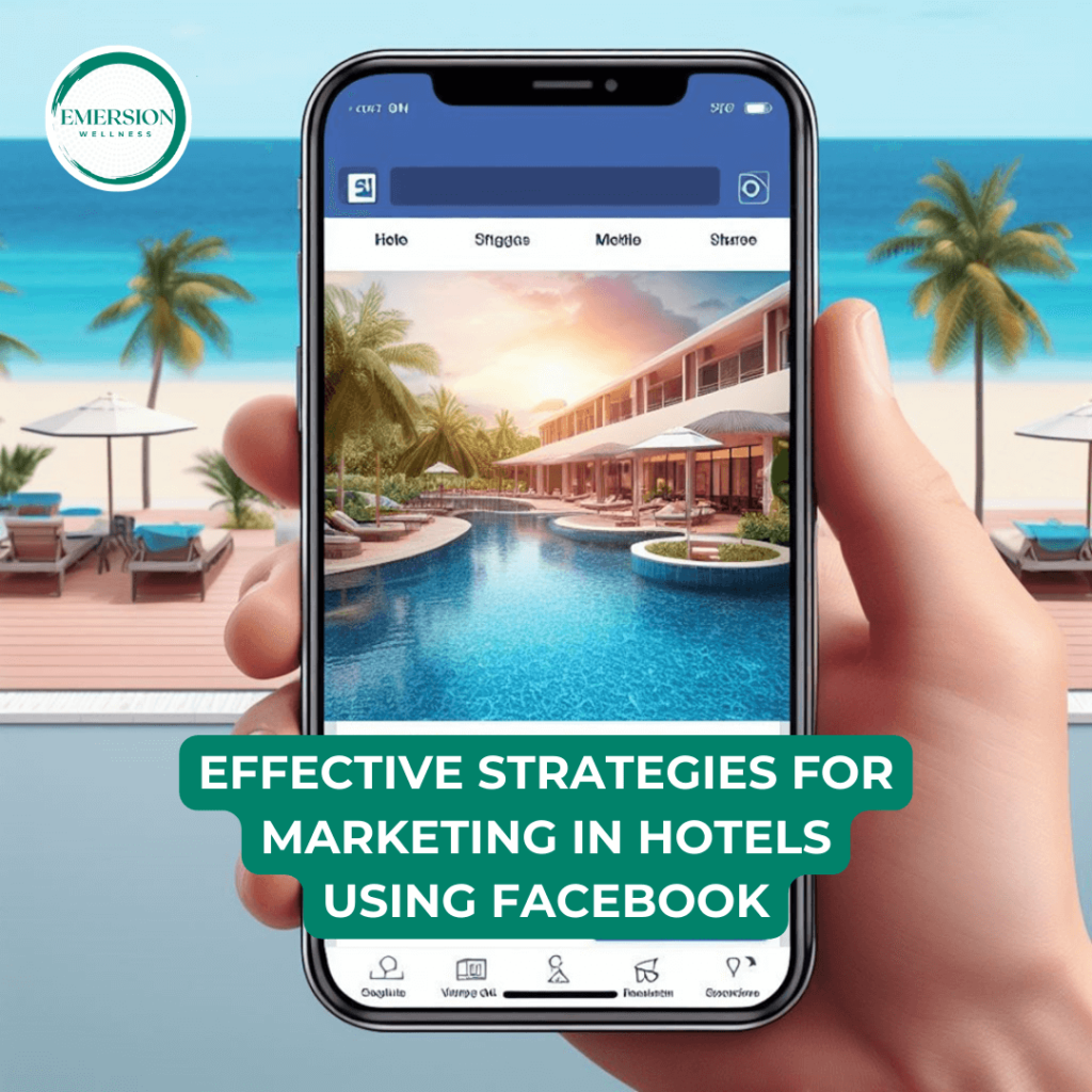 Marketing in Hotels Using Facebook