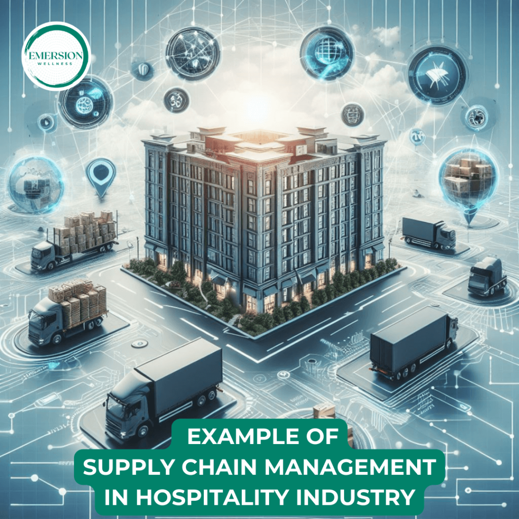 Example of Supply Chain Management in the Hotel Industry