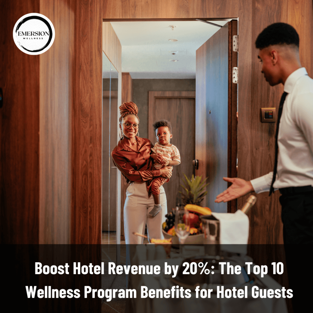 Wellness Program Benefits for Hotel Guests