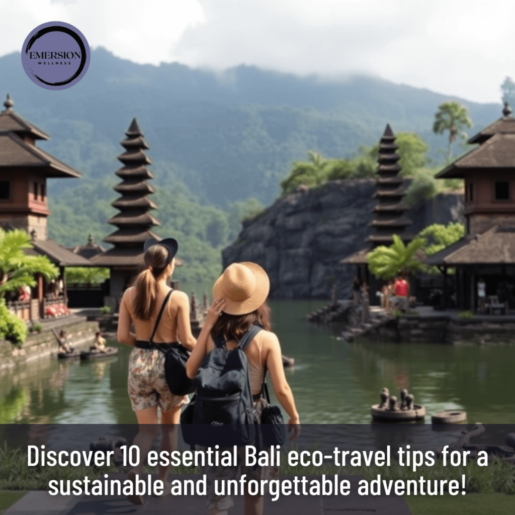 Bali eco-travel tips